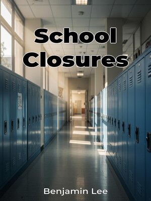 cover image of School Closures